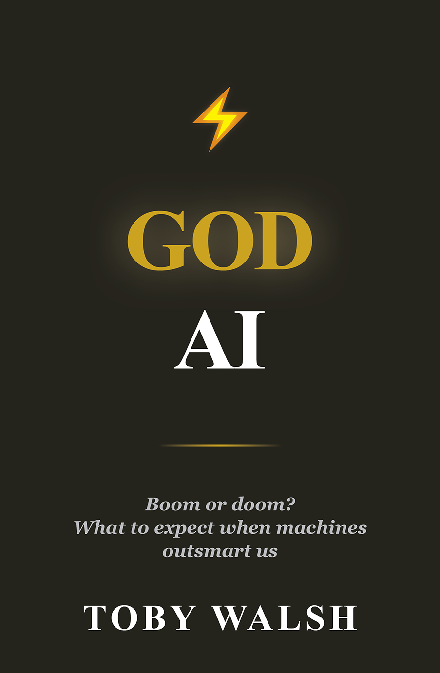 God AI by Toby Walsh | Black Inc.