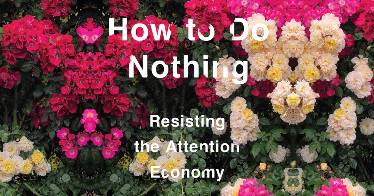 Download Book How to do nothing resisting the attention economy For Free