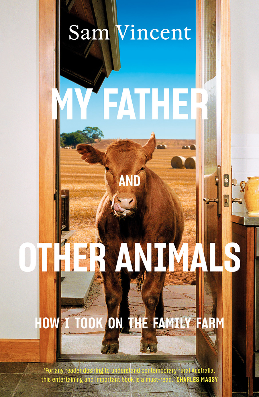 My Father and Other Animals by Sam Vincent | Black Inc. My Father and Other Animals by Sam Vincent | Black Inc.