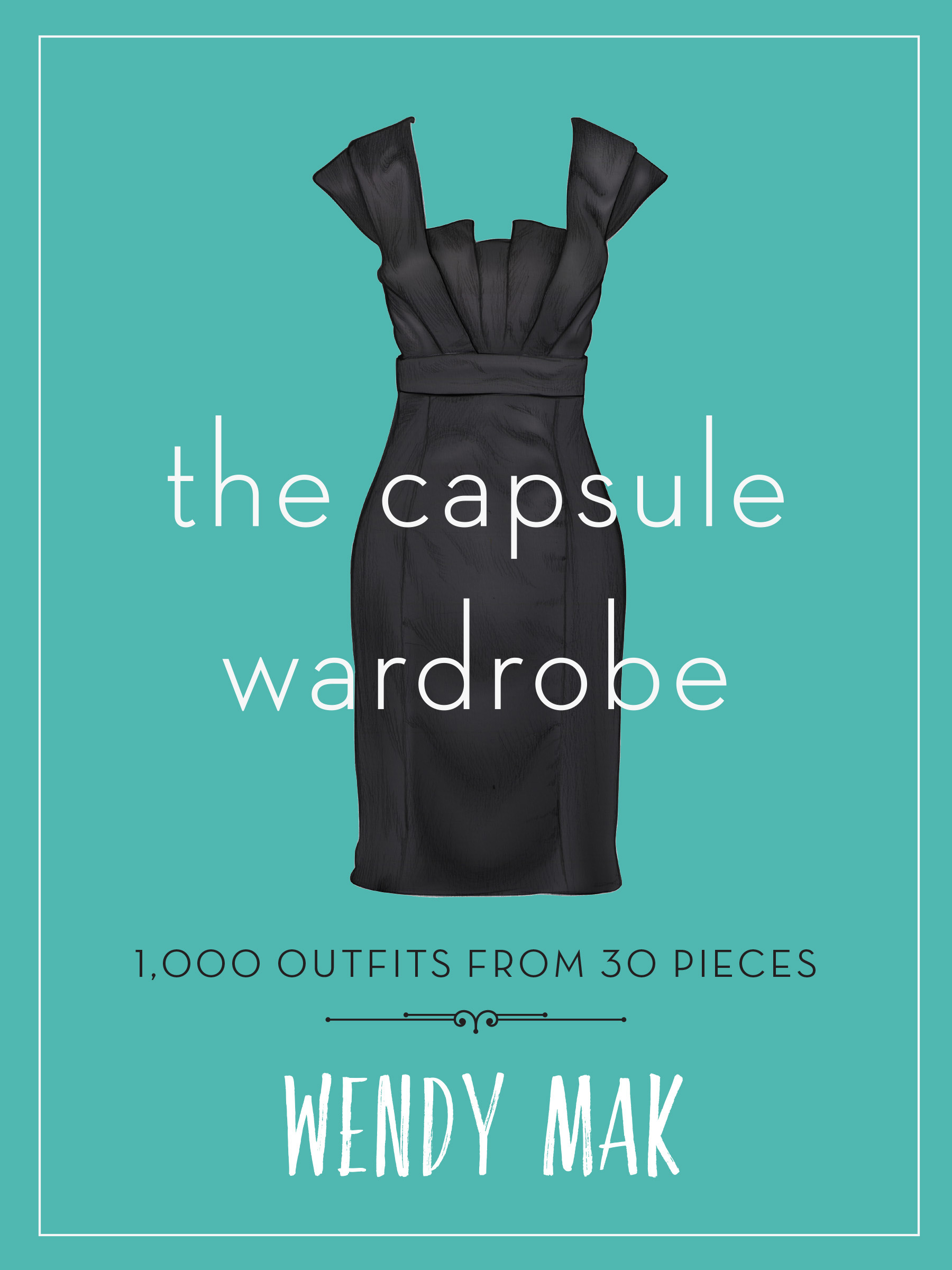 The Capsule Wardrobe By Wendy Mak Black Inc