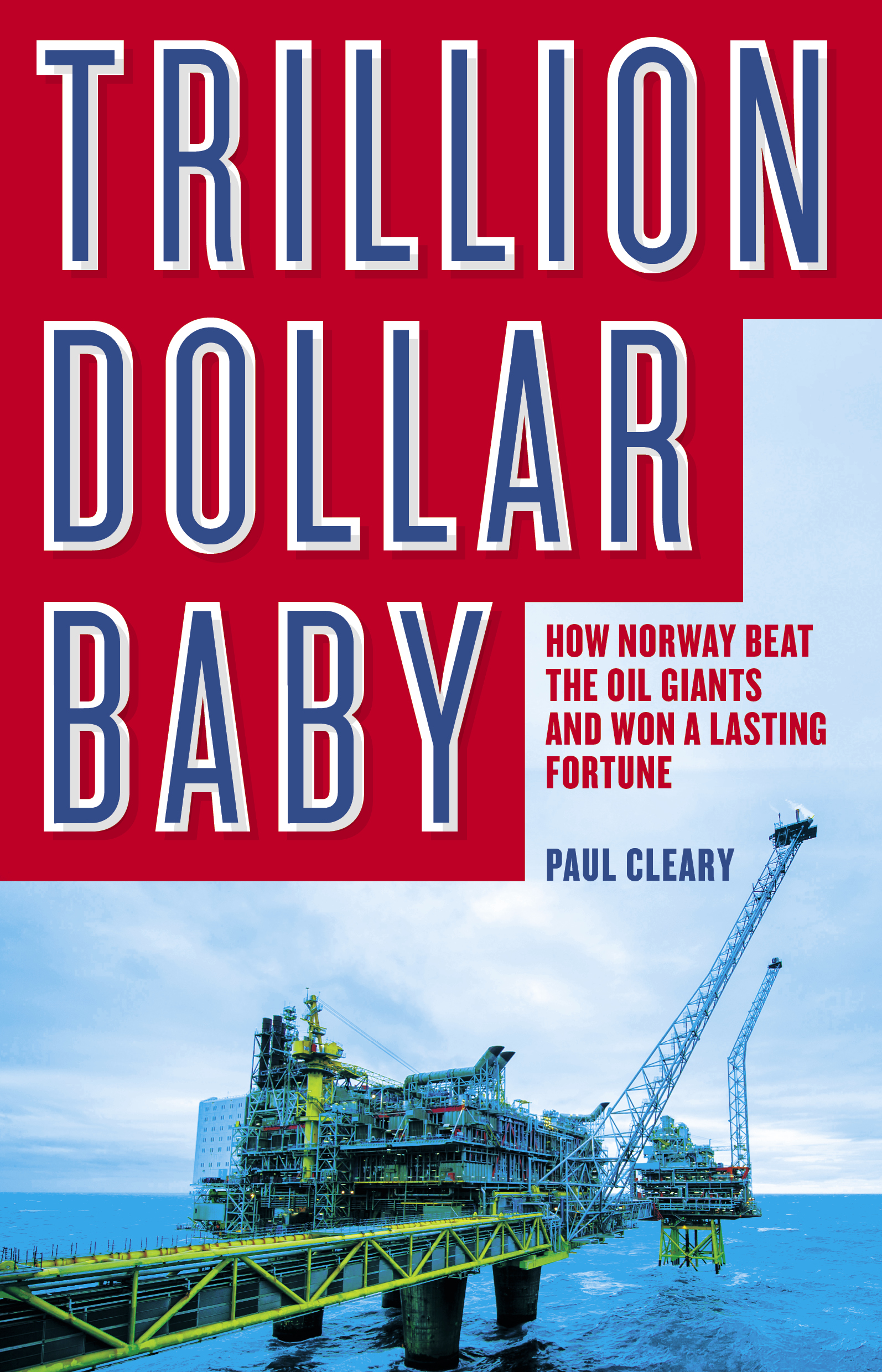 Trillion Dollar Baby By Paul Cleary Black Inc