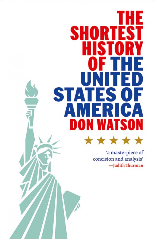 The Shortest History of the United States of America