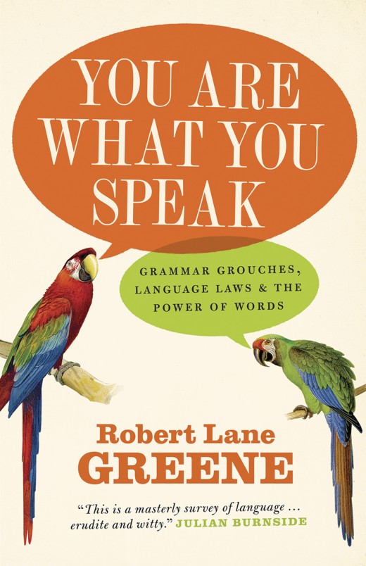 You Are What You Speak You Are What You Speak