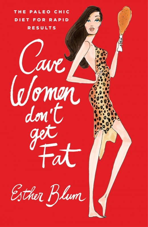 Cavewomen Don't Get Fat Cavewomen Don't Get Fat
