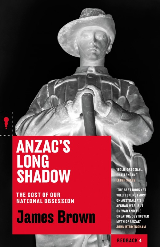 Anzac's Long Shadow Anzac's Long Shadow