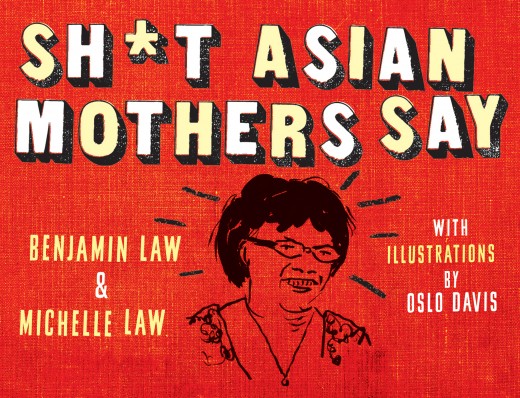 Sh*t Asian Mothers Say