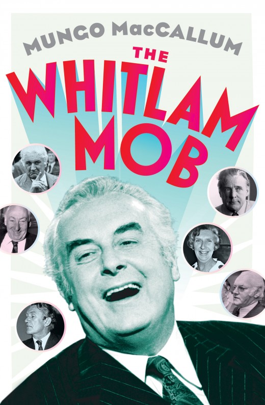 The Whitlam Mob The Whitlam Mob