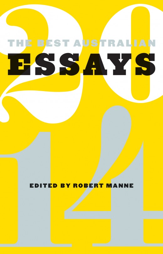 The Best Australian Essays 2014 The Best Australian Essays 2014
