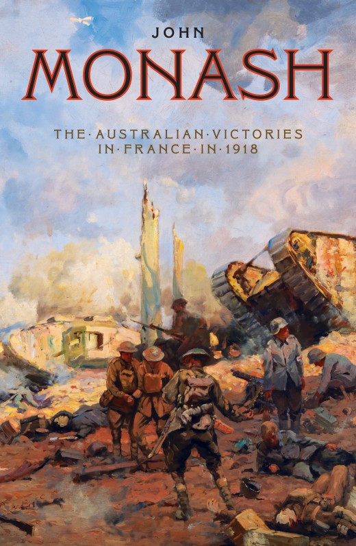 The Australian Victories in France in 1918