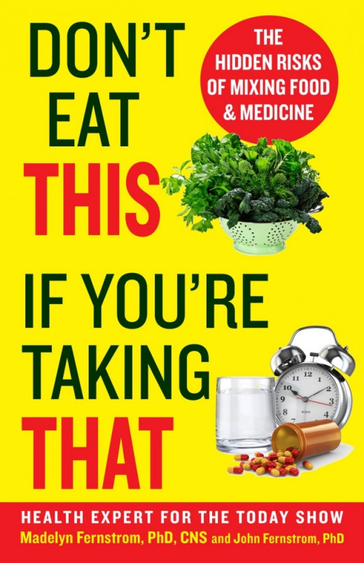 Don't Eat This If You're Taking That Don't Eat This If You're Taking That