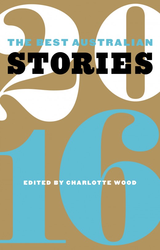 The Best Australian Stories 2016 The Best Australian Stories 2016