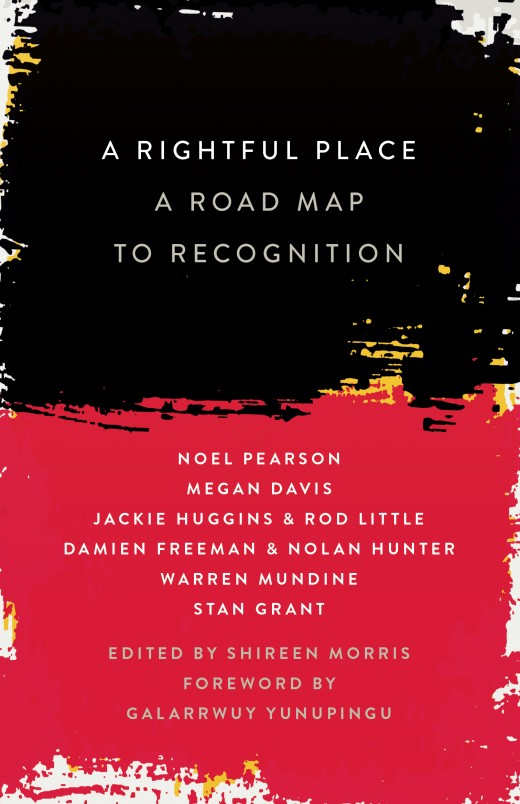 A Rightful Place by Noel Pearson, Shireen Morris | Black Inc.