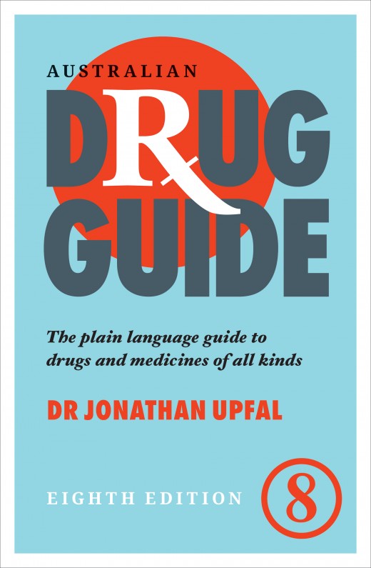Australian Drug Guide: 8th Edition Australian Drug Guide: 8th Edition