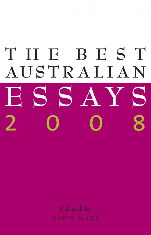 The Best Australian Essays 2008 The Best Australian Essays 2008