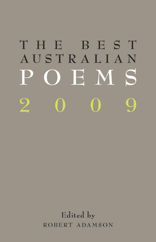 The Best Australian Poems 2009 The Best Australian Poems 2009