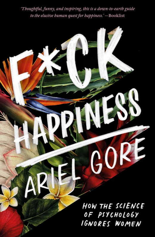 F*ck Happiness F*ck Happiness