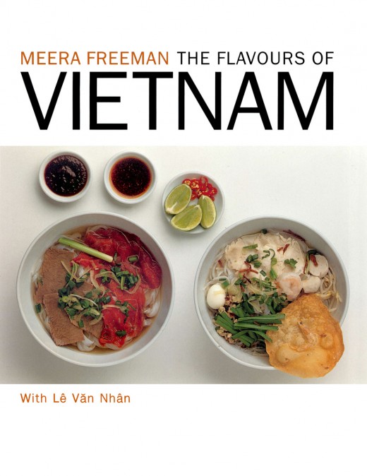 The Flavours of Vietnam The Flavours of Vietnam