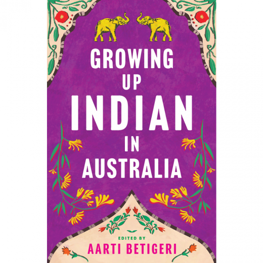 Contributor Talk: Growing Up Indian in Australia with Natasha Pinto, Daizy Maan and Tasneem Chopra Contributor Talk: Growing Up Indian in Australia with Natasha Pinto, Daizy Maan and Tasneem Chopra