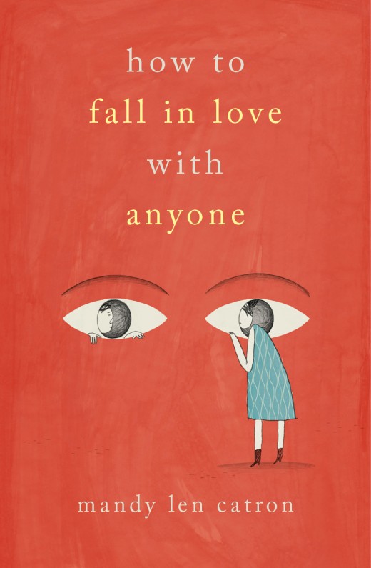 How to Fall in Love with Anyone