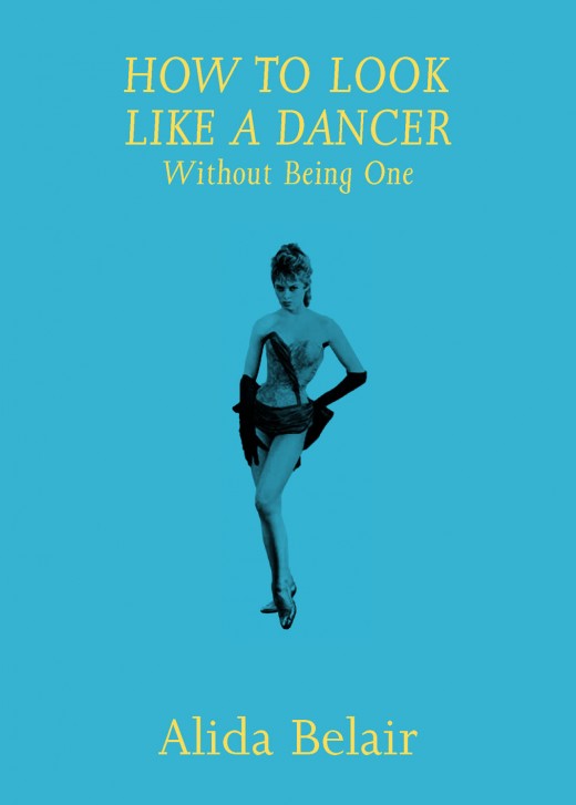 How To Look Like a Dancer How To Look Like a Dancer