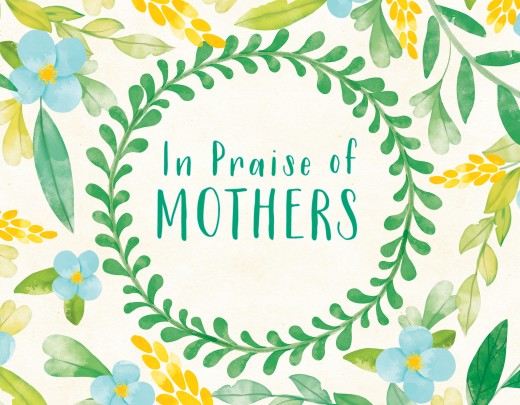 In Praise of Mothers In Praise of Mothers
