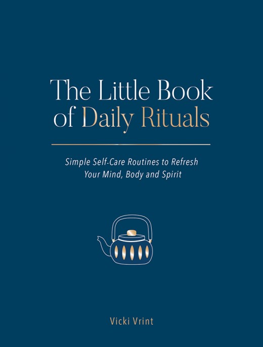 The Little Book of Daily Rituals The Little Book of Daily Rituals