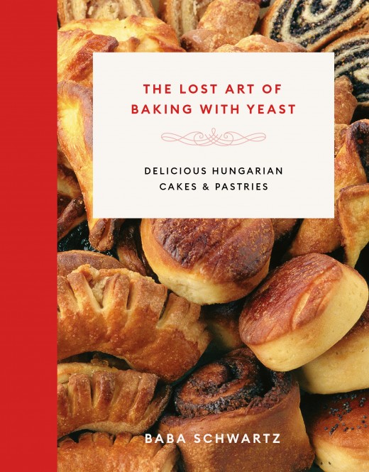 The Lost Art of Baking with Yeast