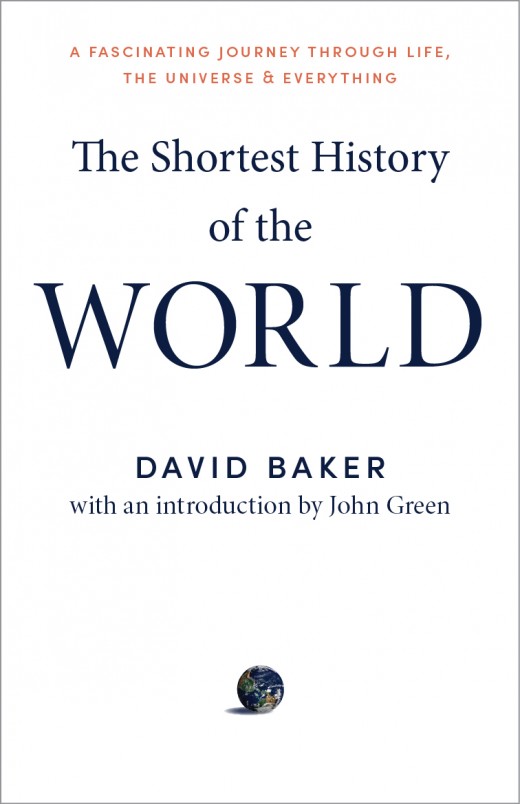 The Shortest History of the World