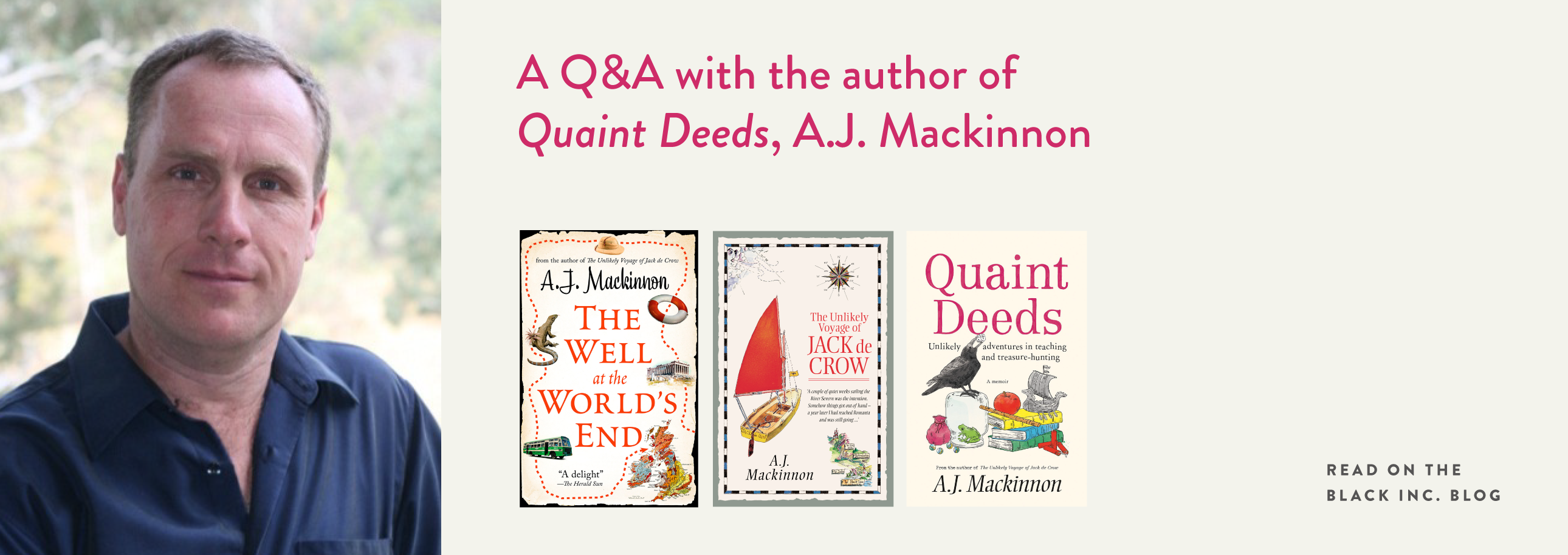 A Q&A with the author of Quaint Deeds, A.J. Mackinnon