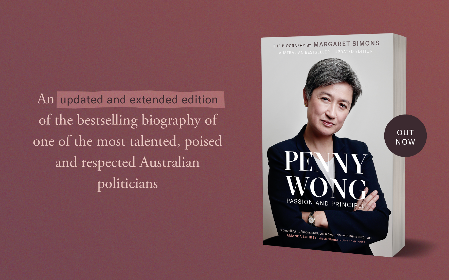 Out now: Penny Wong: Passion and Principle
