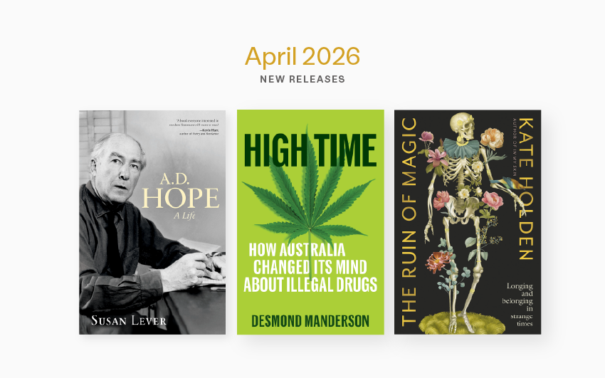 April 2026 new releases from Black Inc. April 2026 new releases from Black Inc.