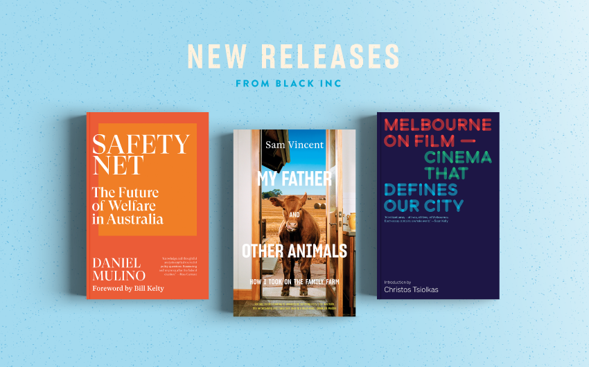 August new releases from Black Inc.