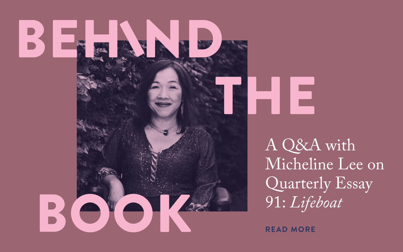 Behind the Book: A Q&A with Micheline Lee on Quarterly Essay 91: Lifeboat