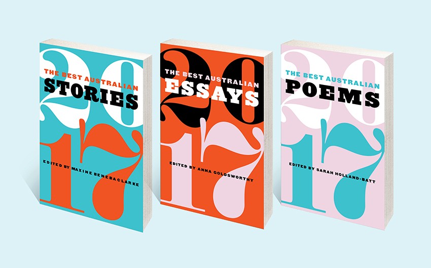 Introducing the Best Australian Stories, Essays and Poems 2017 Introducing the Best Australian Stories, Essays and Poems 2017