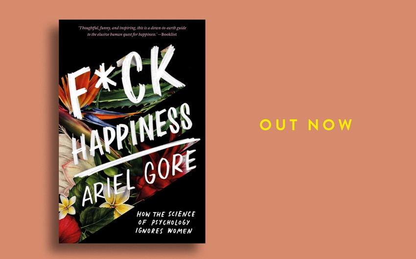 Read an extract: F*ck Happiness