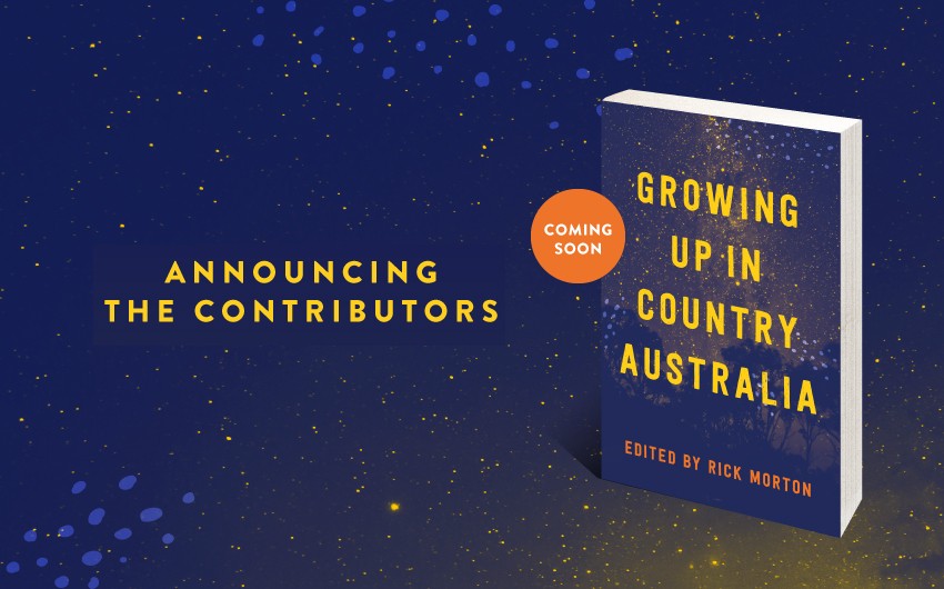 Announcing the contributors: Growing Up in Country Australia 