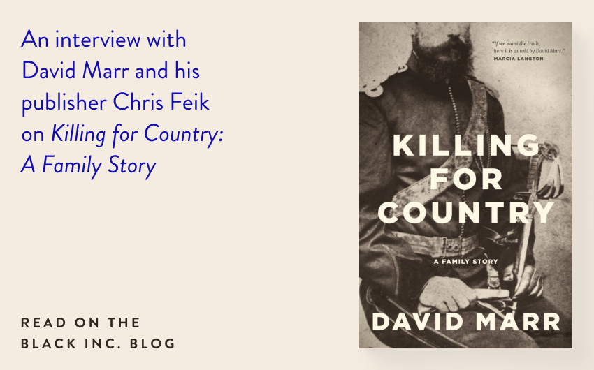 An interview with David Marr and his publisher Chris Feik on Killing for Country: A Family Story