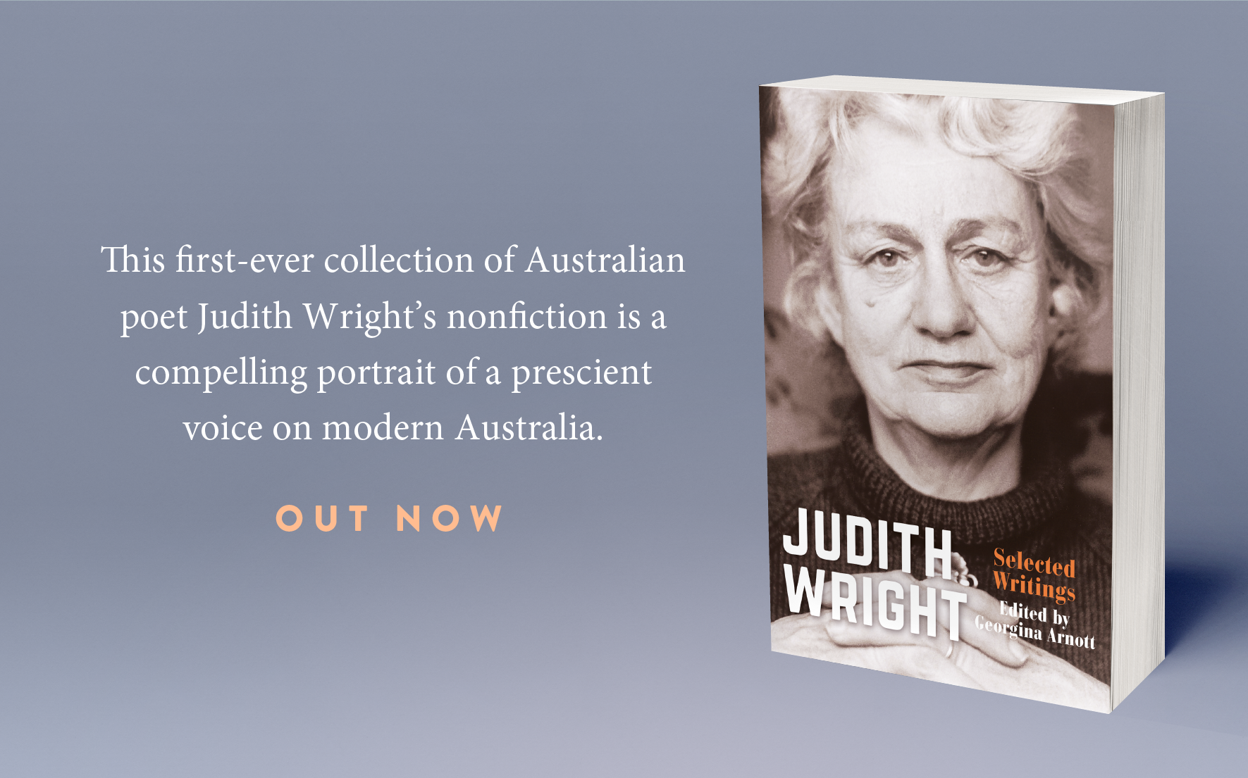 Out Now: Judith Wright: Selected Writings Out Now: Judith Wright: Selected Writings