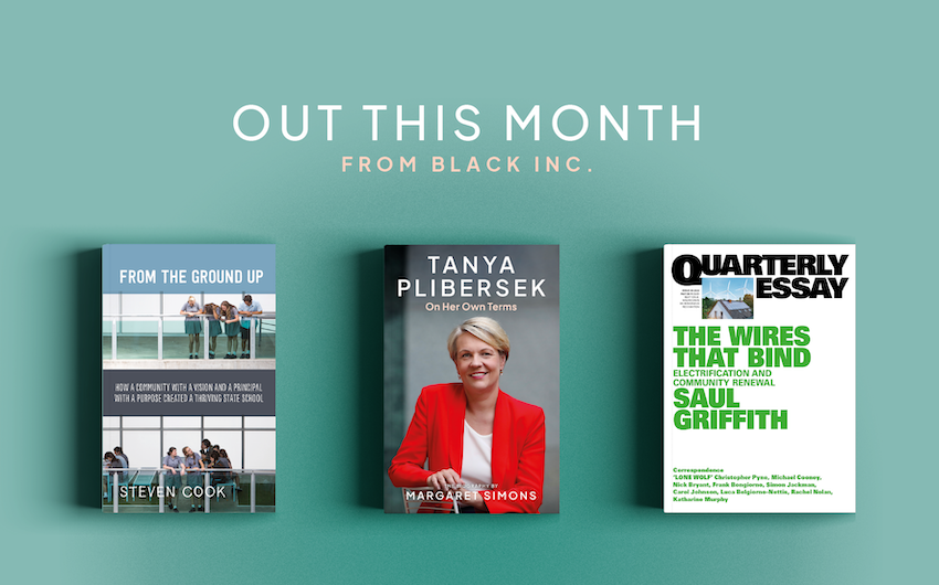 March new releases from Black Inc. March new releases from Black Inc.