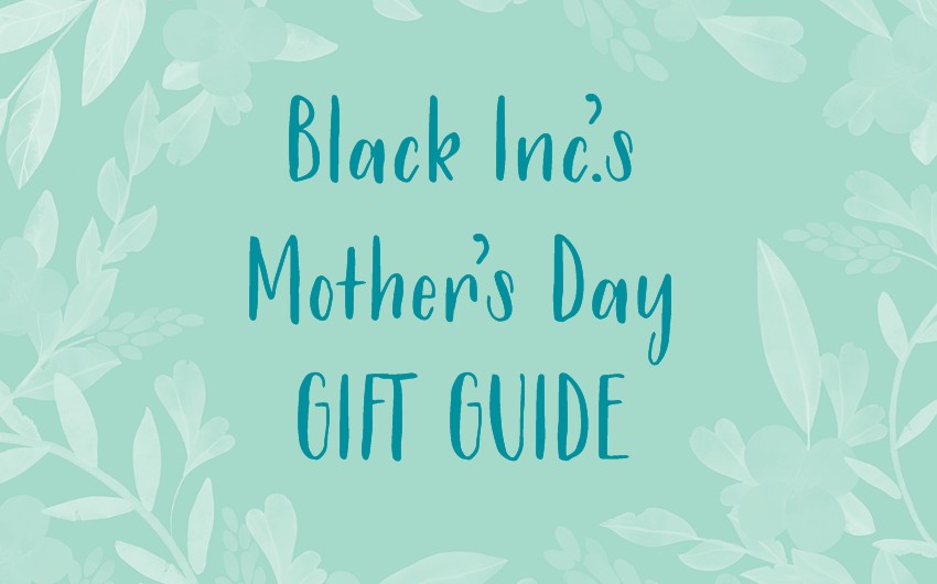 Mother's Day Gift Guide