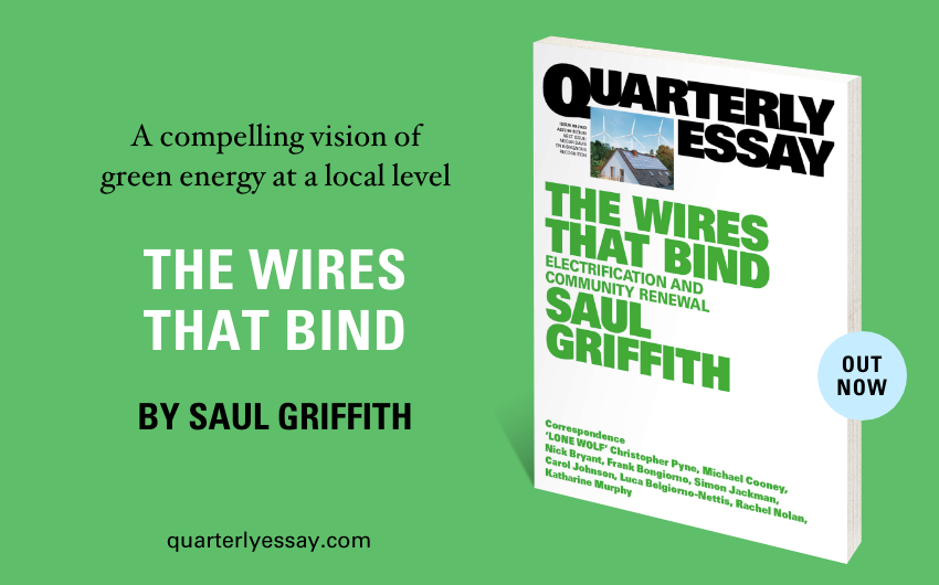 QE89: The Wires That Bind by Saul Griffith is out now 