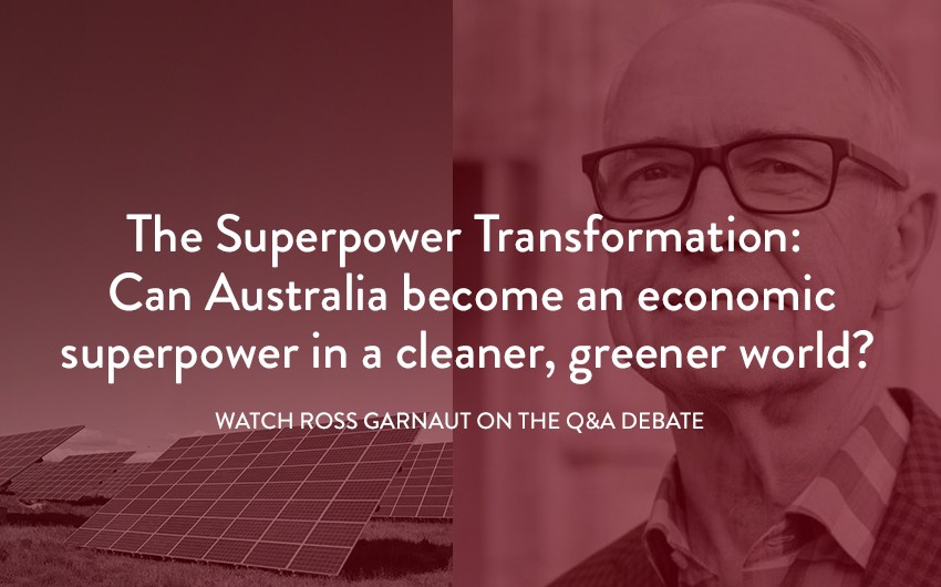 The Superpower Transformation: Ross Garnaut on Q&A 
