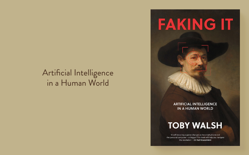 Out Now: Faking It by Toby Walsh Out Now: Faking It by Toby Walsh
