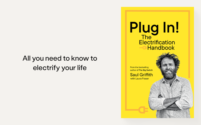 Out Now: Plug In! by Saul Griffith Out Now: Plug In! by Saul Griffith