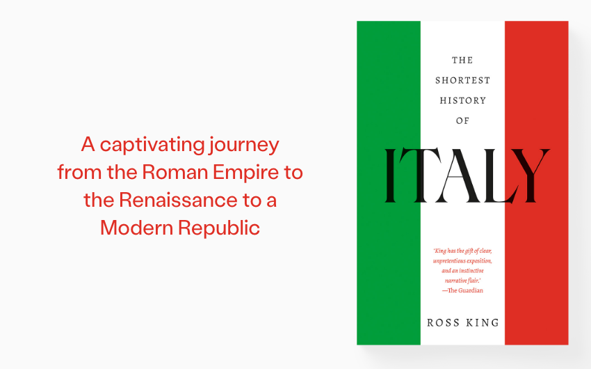 Out Now: The Shortest History of Italy by Ross King