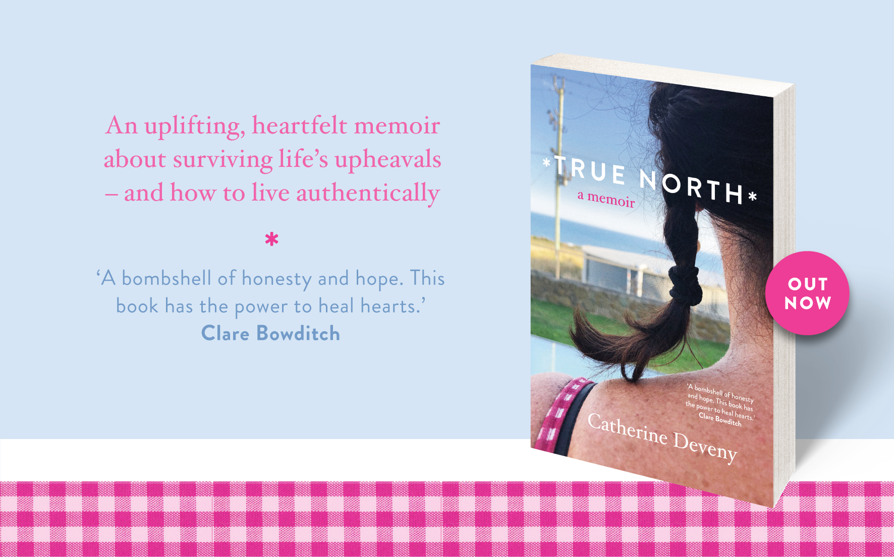 True North by Catherine Deveny is out now